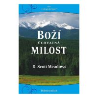 Boží úchvatná milost