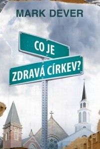 Co je zdravá církev? Poutníkova četba