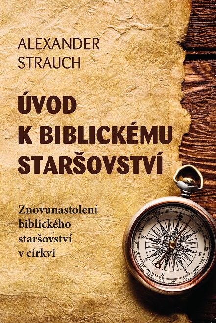 Úvod do biblického staršovství Poutníkova četba