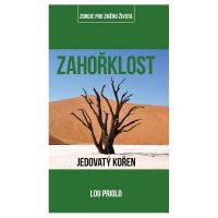 Zahořklost - jedovatý kořen