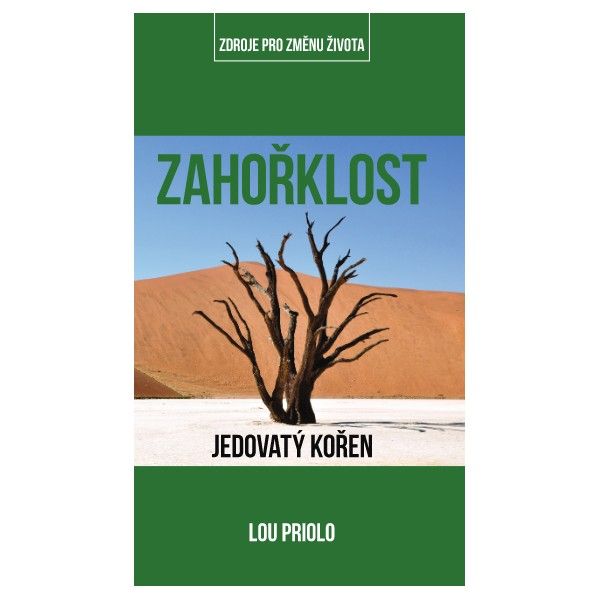 Zahořklost - jedovatý kořen Didasko